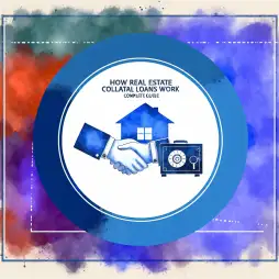 Cómo Funciona el Préstamo con Garantía de Inmueble: Guía Completa
